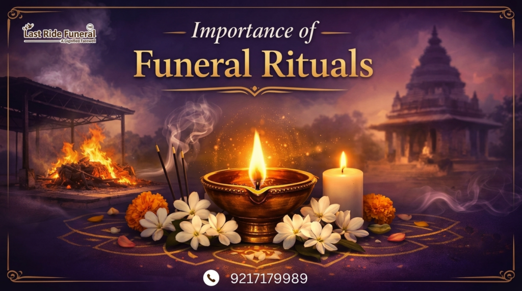 Importance of Funeral Rituals