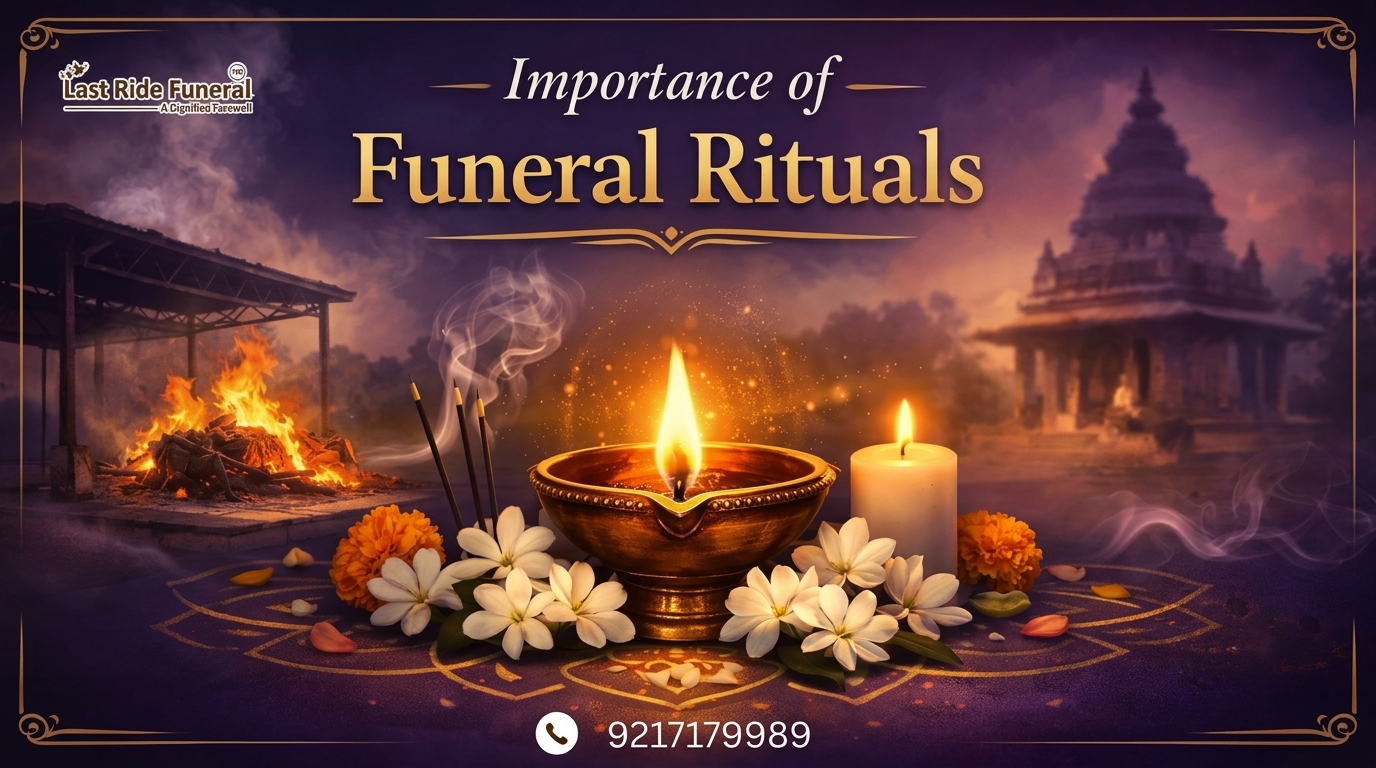 Importance of Funeral Rituals