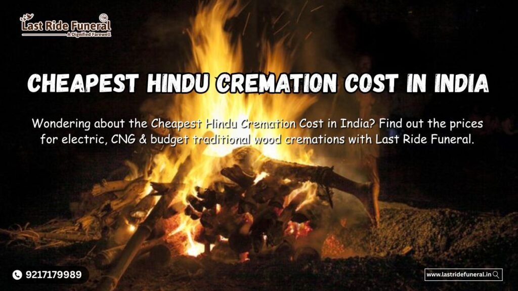 Cheapest Hindu Cremation Cost in India