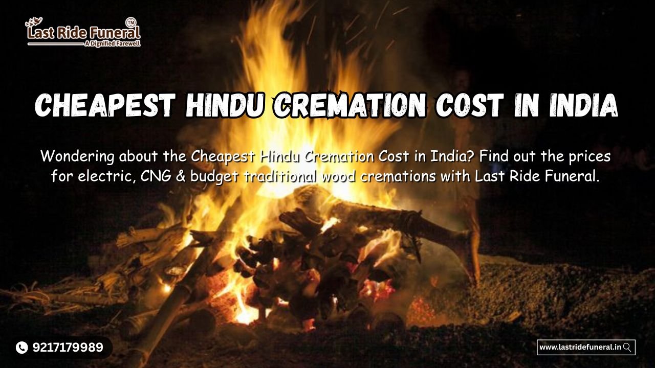 Cheapest Hindu Cremation Cost in India