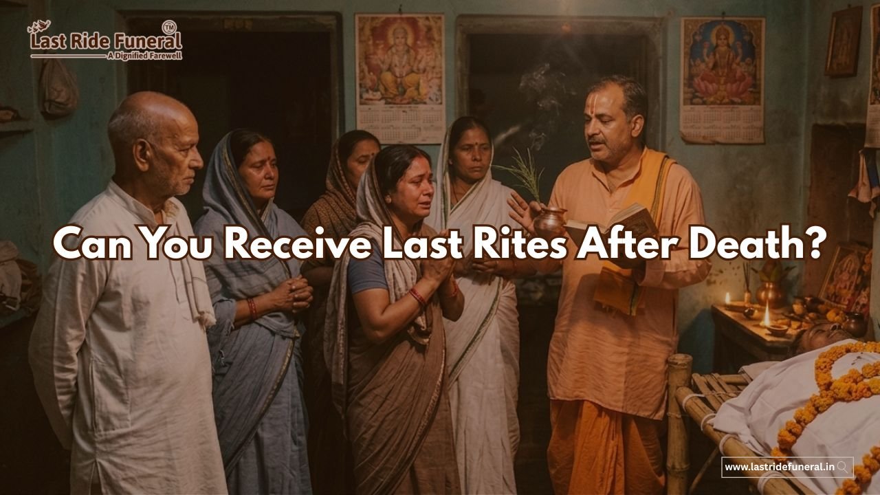 Last Rites After Death
