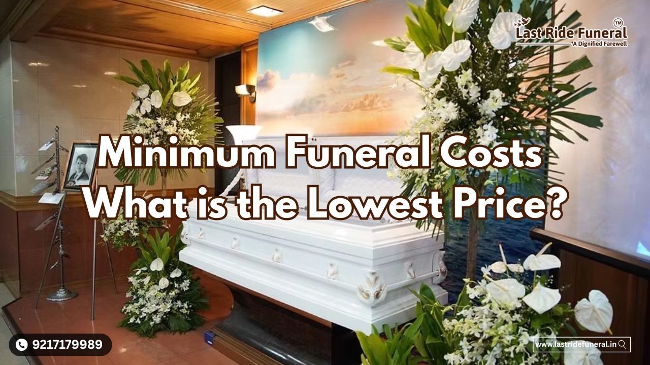 Minimum Funeral Costs