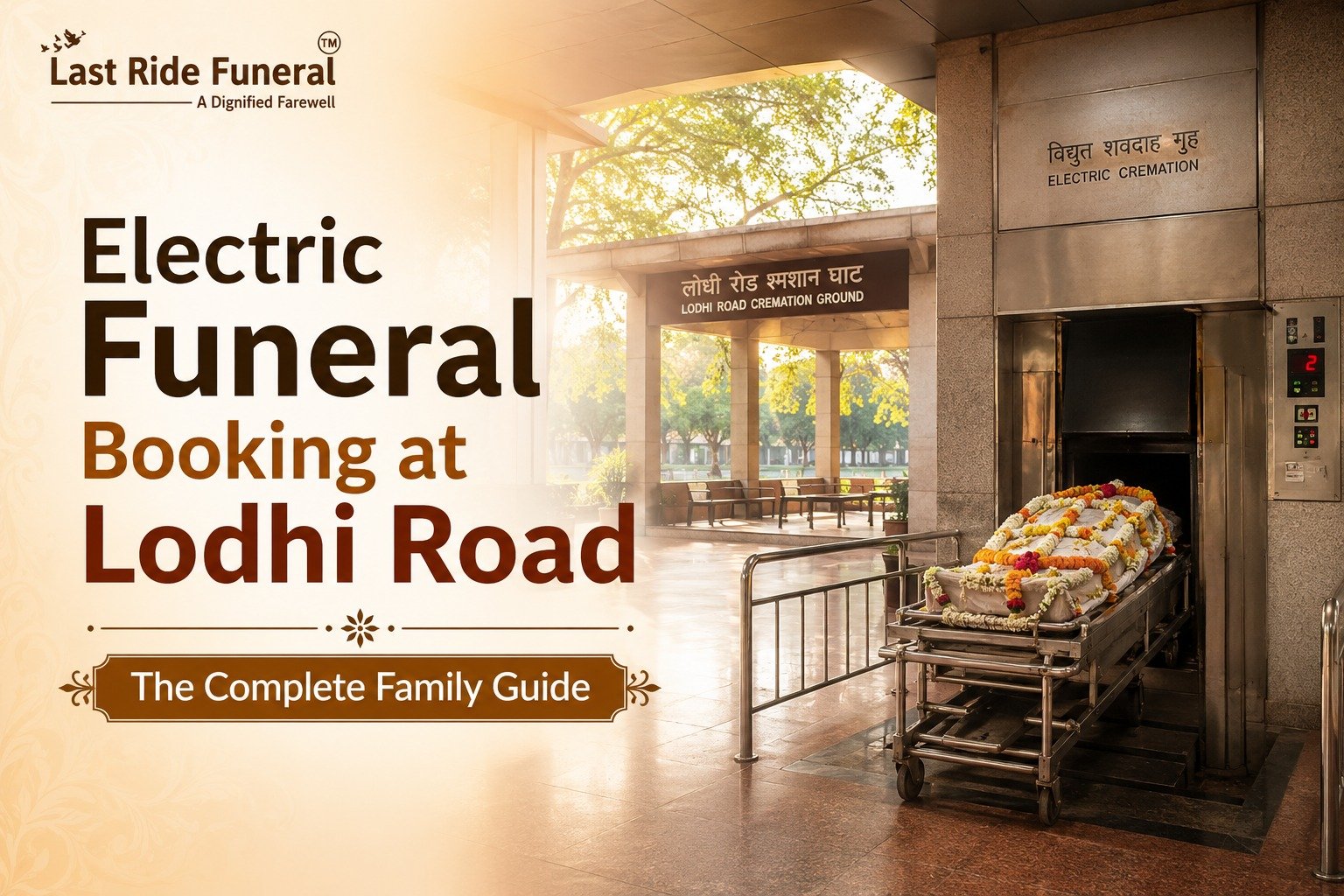 Electric Funeral Booking at Lodhi Road — The Complete Family Guide