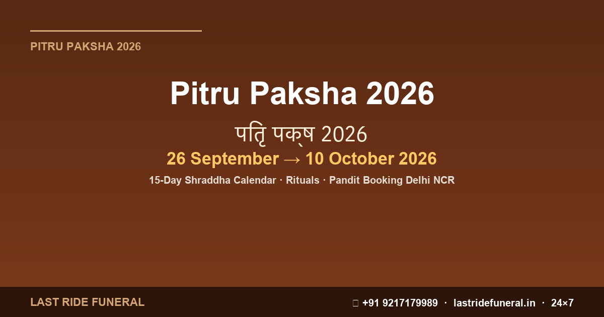Pitru Paksha 2026 — 15-day Shraddha Calendar (26 September – 10 October)